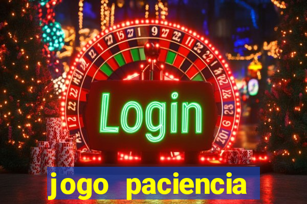 jogo paciencia spider haja paciencia